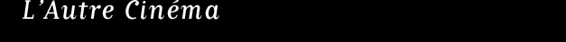 Festival l'Autre Cin&eacute;ma - Arras