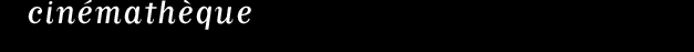 Cin�math�que